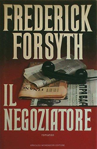 Il negoziatore - Frederick Forsyth - copertina