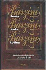 Barzini, Barzini, Barzini