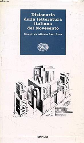 Dizionario della letteratura italiana del Novecento - Alberto Asor Rosa - copertina
