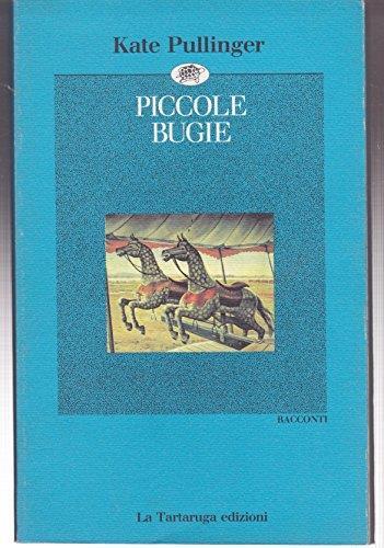 Piccole bugie - Kate Pullinger - copertina