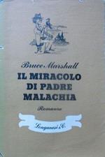 Il miracolo di padre Malachia
