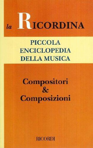 Piccola enciclopedia della musica. Compositori & composizioni - copertina