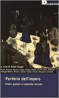 Periferie dell'impero. Poteri globali e controllo sociale - Silvio Ciappi - copertina