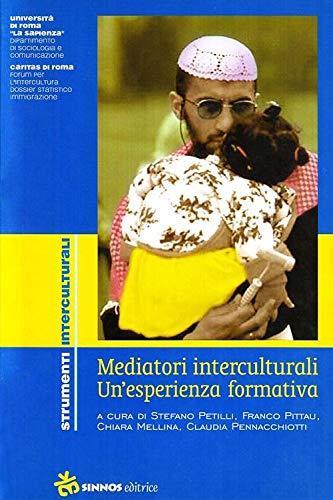 Mediatori interculturali. Un'esperienza formativa - Stefano Petilli - copertina