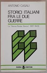 Storici italiani fra le due guerre. La «Nuova Rivista Storica» (1917-1943)