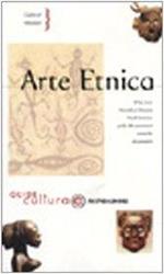 Arte etnica. Ediz. illustrata