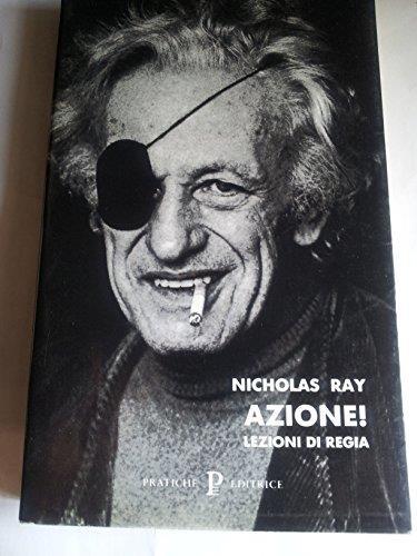Azione! Lezioni di regia - Nicholas Ray - copertina