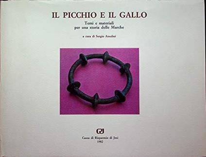 Il Picchio E Il Gallo - Sergio Anselmi - copertina