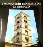 I Monasteri benedettini di Subiaco