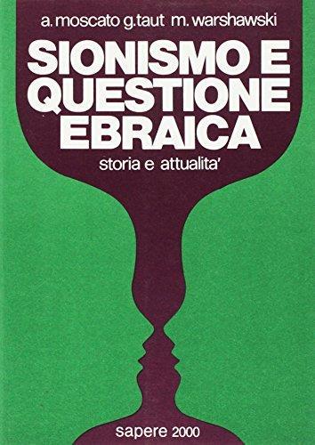 Sionismo e questione ebraica. Storia e attualità - Antonio Moscato - copertina