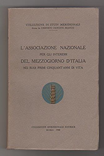 L' Associazione Nazionale per gli Interessi del Mezzogiorno d'Italia nei suoi primi cinquant'anni di vita - copertina