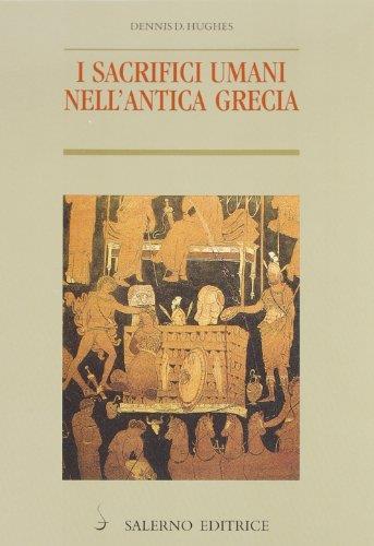I sacrifici umani nell'antica Grecia - Dennis D. Hughes - copertina