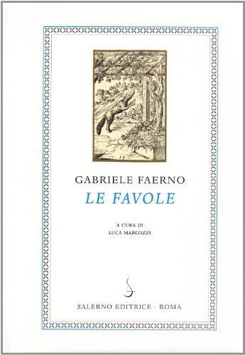 Le Favole. Testo latino a fronte - Gabriele Faerno - copertina
