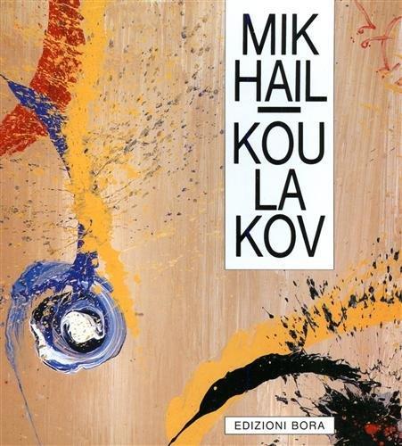 Mikhail Koulakov. Sinergia di gesto, segno, simbolo. Opere (1976-1992) - Mikhail Koulakov - copertina