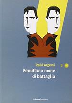 Penultimo nome di battaglia