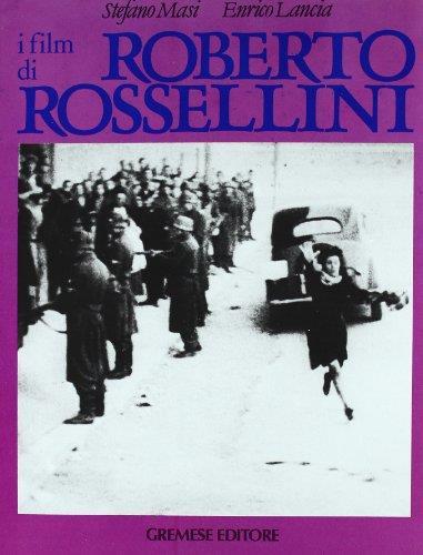 I film di Roberto Rossellini - Stefano Masi - copertina