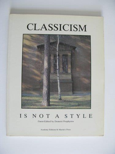 Classicism is not a style - copertina