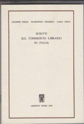 Scritti sul commercio librario in Italia - Giuseppe Pomba - copertina