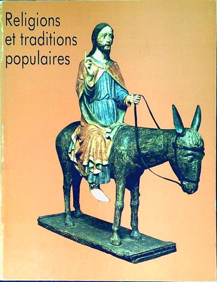 Religions et traditions populaires : Musée national des arts et traditions populaires, 4 décembre 1979-3 mars 1980 - copertina