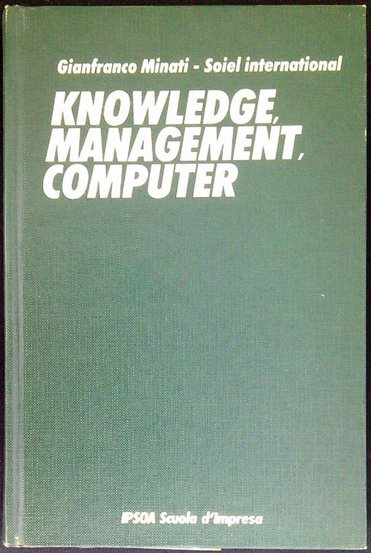 Knowledge, management, computer - Gianfranco Micali - copertina