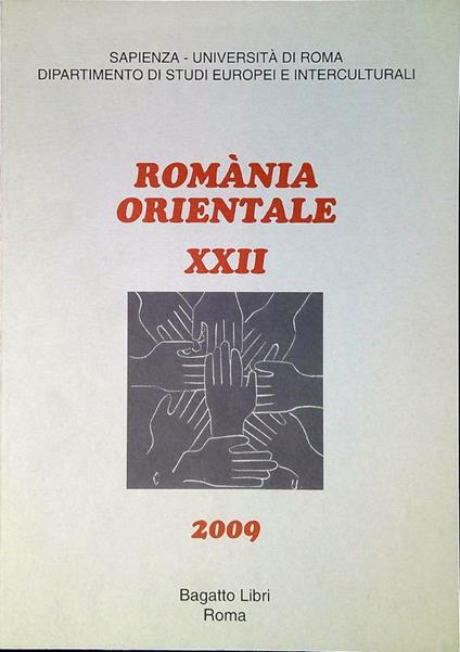 Popoli e culture in dialogo tra il Danubio e l'Adriatico : contributi italiani al X Congresso Internazionale dell'Association Internationale d' Etudes du Sud-Est Européen Parigi, 24-26 settembre 2009 Romania orientale XXII - copertina