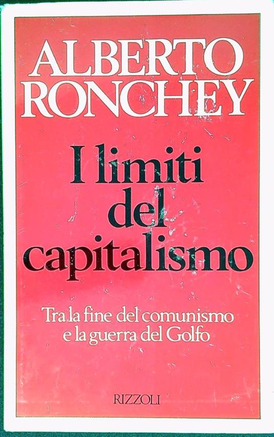 I limiti del capitalismo - Alberto Ronchey - copertina