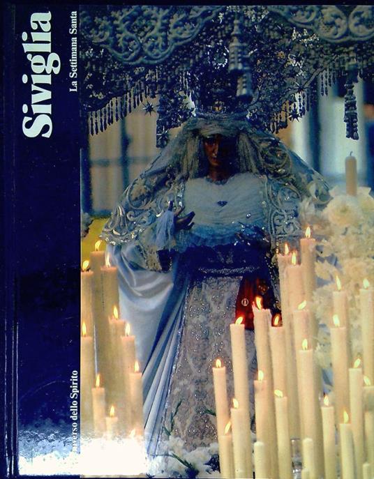 Siviglia : la settimana santa - Aurora Léon - copertina