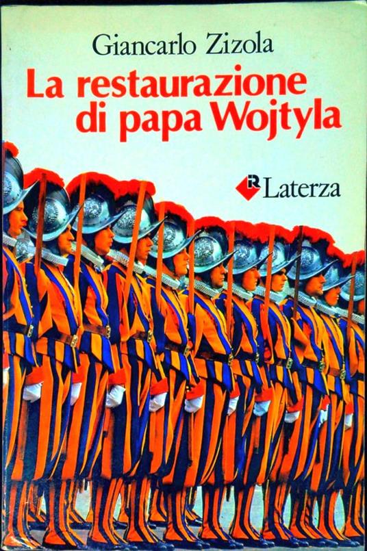 La restaurazione di papa Wojtyla - Giancarlo Zizola - copertina