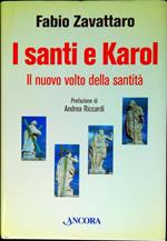 I santi e Karol : il nuovo volto della santità