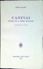 Canevas : Etudes sur la poesie française de Baudelaire a l'Oulipo