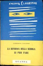 La riforma della scuola si puo' fare