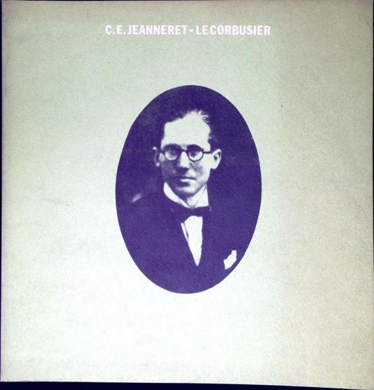 C.E. Jeanneret-Le Corbusier - Alberto Izzo - copertina