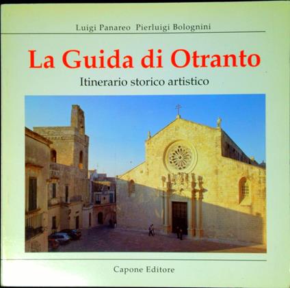 La guida di Otranto : itinerario storico artistico - Luigi Panareo - copertina