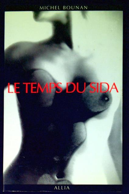Le temps du SIDA - Michel Bounan - copertina