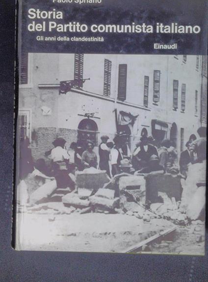 Storia del partito comunista italiano vol.2. Gli anni della clandestinità - Paolo Spriano - copertina
