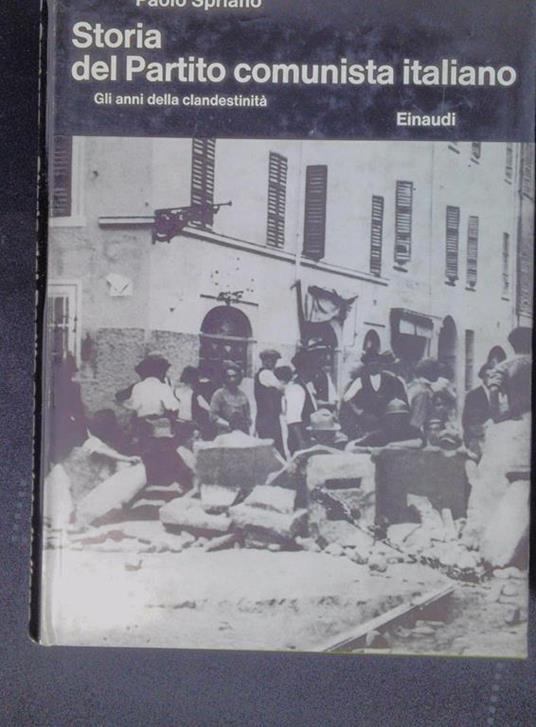 Storia del partito comunista italiano vol.2. Gli anni della clandestinità - Paolo Spriano - copertina