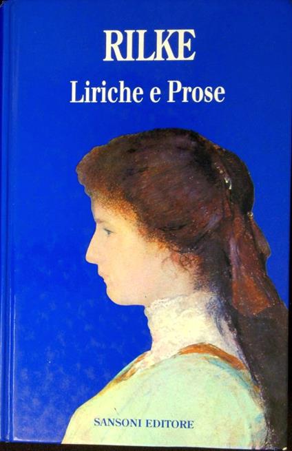 Liriche e prose - Rainer Maria Rilke - copertina