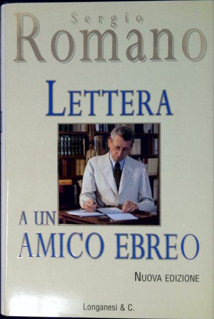 Lettera a un amico ebreo - Sergio Romano - copertina