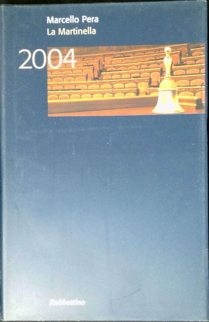 La Martinella, 2004 - Marcello Pera - copertina