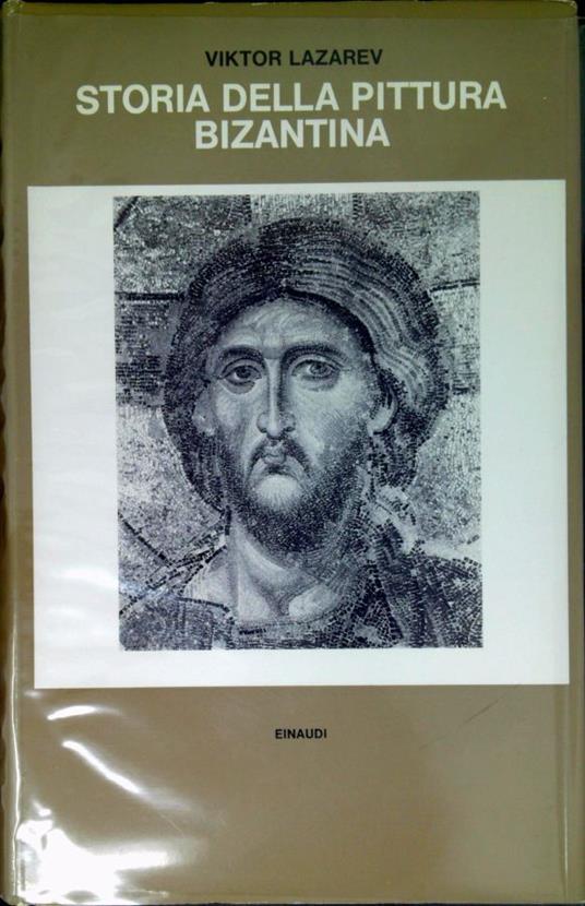Storia della pittura bizantina - Viktor Lazarev - copertina