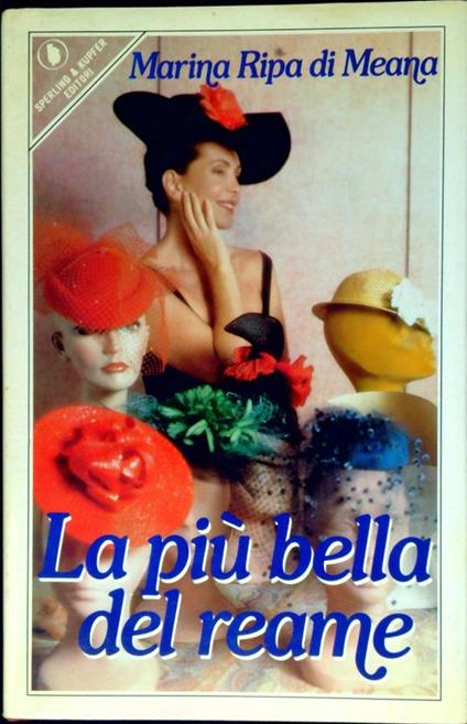 La piu bella del reame - Marina Ripa di Meana - copertina