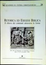 Retorica ed esegesi biblica: il rilievo dei contenuti attraverso le forme : atti del 2. Seminario di antichità cristiane : Bari 27-28 novembre 1991