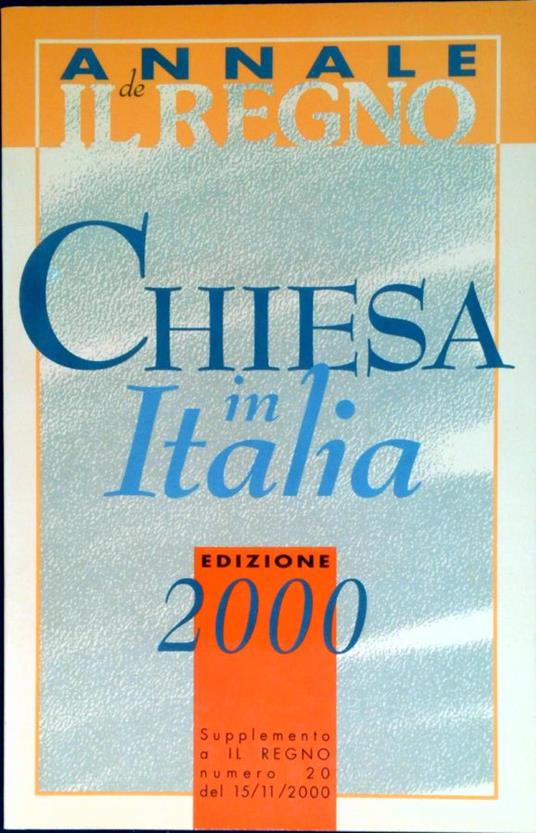 Chiesa in Italia : edizione 2000 Annale de Il Regno - copertina