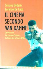 Il cinema secondo Van Damme : l'evoluzione del cinema d'azione da Bruce Lee a Bruce Willis