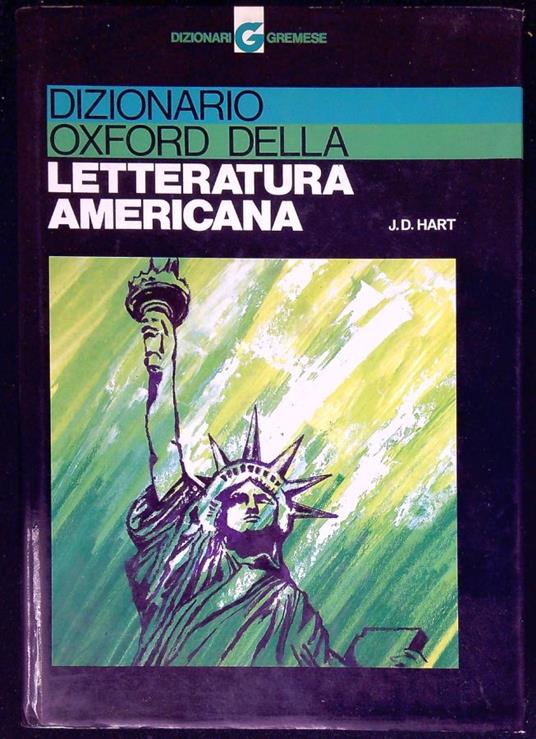 Dizionario Oxford della letteratura americana - James D. Hart - copertina