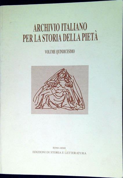 Archivio italiano per la storia della pietà volume XV - copertina