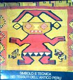 Simbolo e tecnica nei tessuti dell'antico Perù : Museo Luigi Pigorini, Roma, febbraio-aprile 198