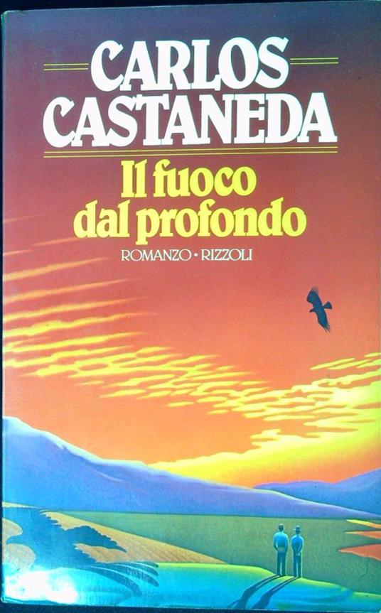 Il fuoco dal profondo - Carlos Castaneda - copertina