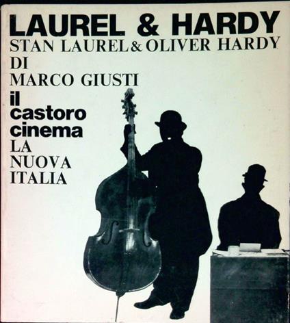 Laurel e Hardy - Marco Giusti - copertina