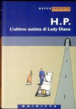 H. P. : l' ultimo autista di Lady Diana